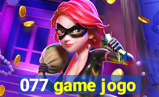 077 game jogo